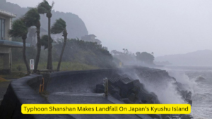 Typhoon Shanshan Makes Landfall On Japan’s Kyushu Island