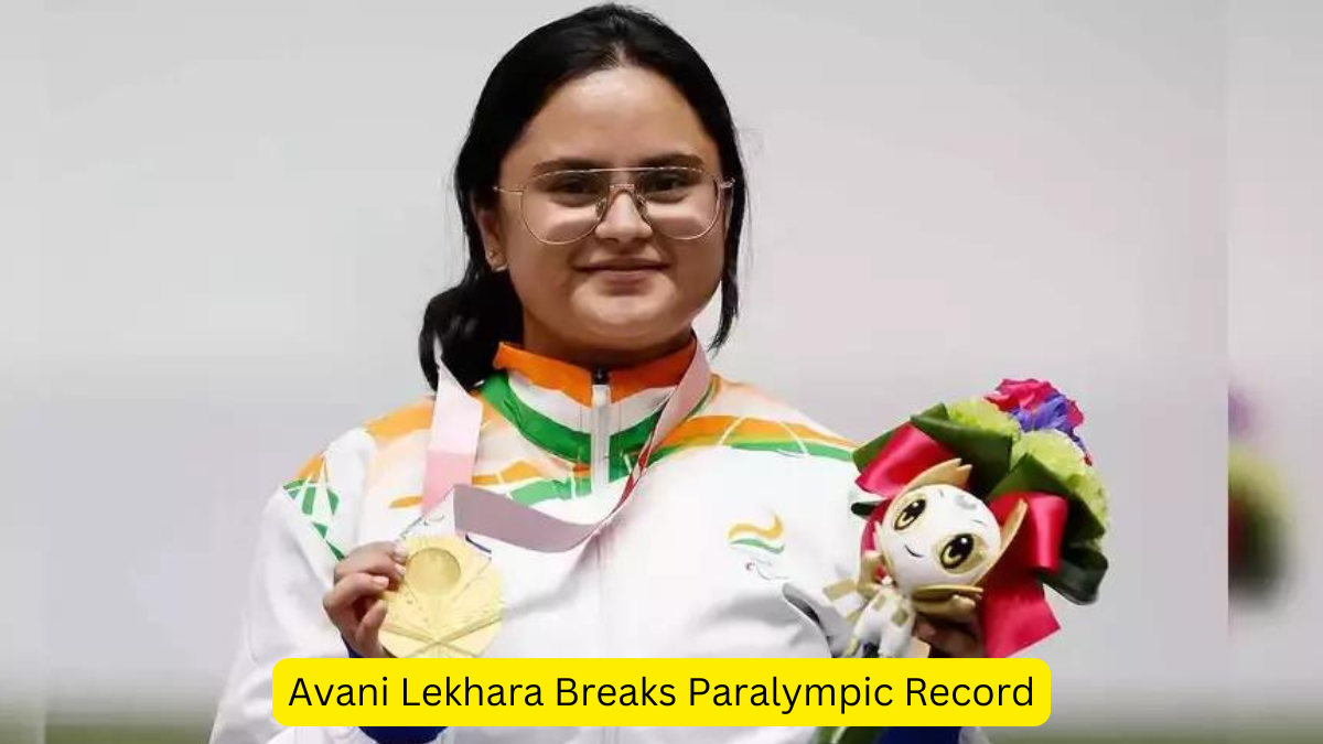 Avani Lekhara Breaks Paralympic Record