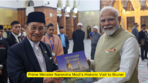 Prime Minister Narendra Modi's Historic Visit to Brunei