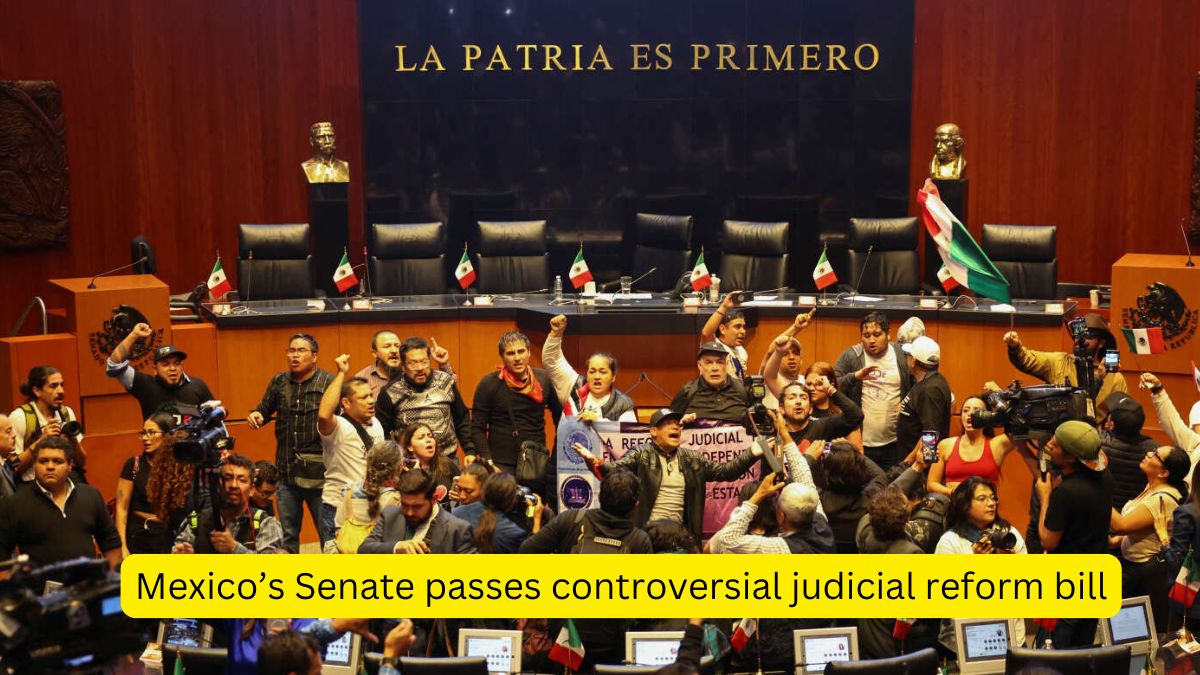 Mexico's Senate passes controversial judicial reform bill