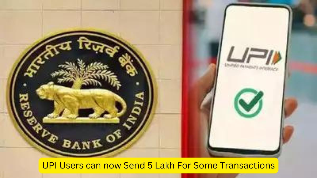 UPI Users can now Send 5 Lakh For Some Transactions