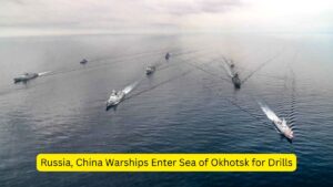 Russia, China Warships Enter Sea of Okhotsk for Drills