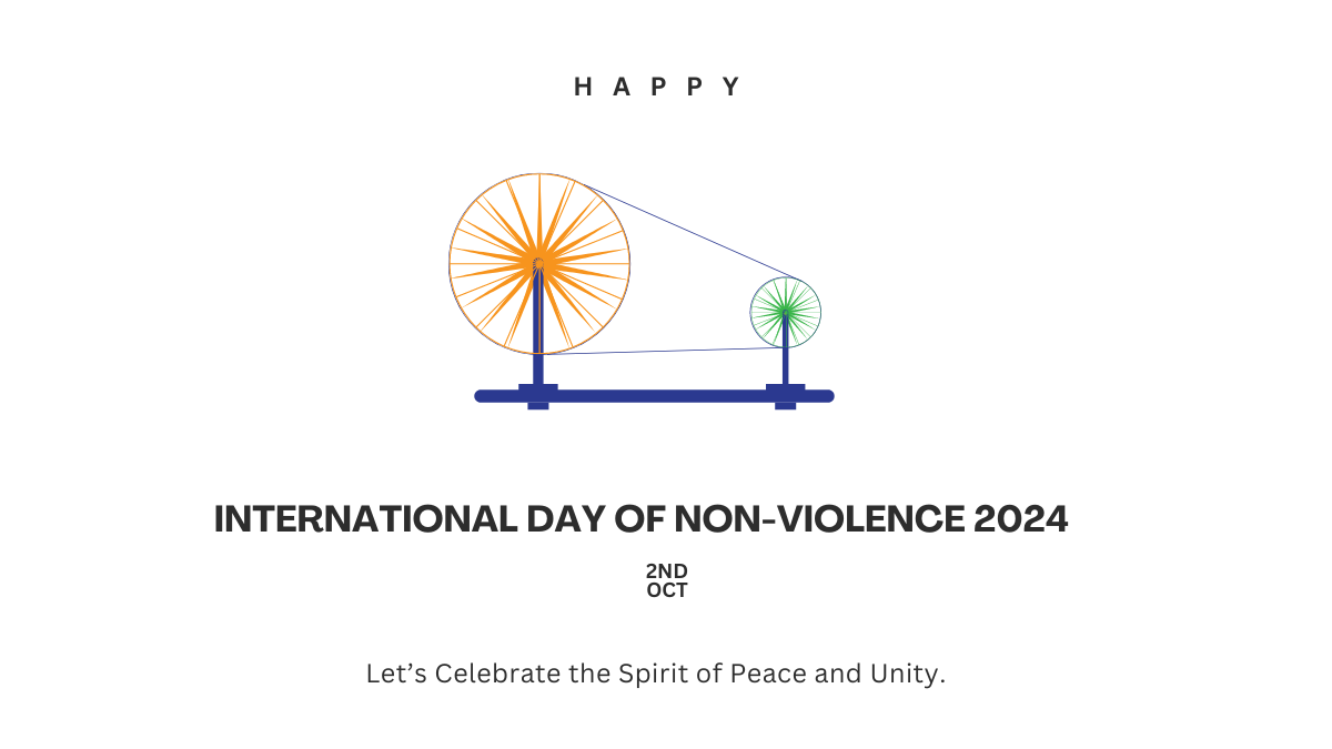 International Day of Non-Violence 2024: Commemorating Gandhi's Legacy of Peace