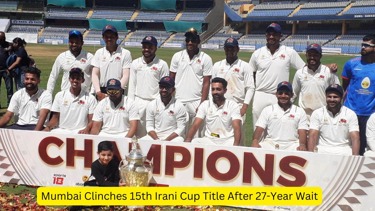 Mumbai Clinches 15th Irani Cup Title After 27-Year Wait