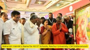 Maharishi Valmiki's Name for All ST Schools, Raichur University CM Siddaramaiah