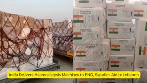 India Delivers Haemodialysis Machines to PNG, Supplies Aid to Lebanon