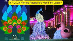 IFFI 2024 Honors Australia’s Rich Film Legacy