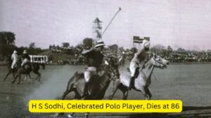 H S Sodhi, Celebrated Polo Player, Dies at 86