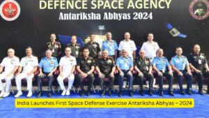 India Launches First Space Defense Exercise Antariksha Abhyas – 2024