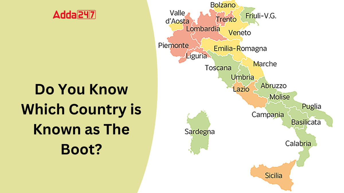 Do You Know Which Country is Known as The Boot?