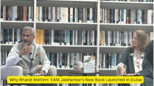 'Why Bharat Matters' EAM Jaishankar's New Book Launched in Dubai