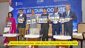 World Bank Launches 'Jobs at Your Doorstep' Report in Delhi