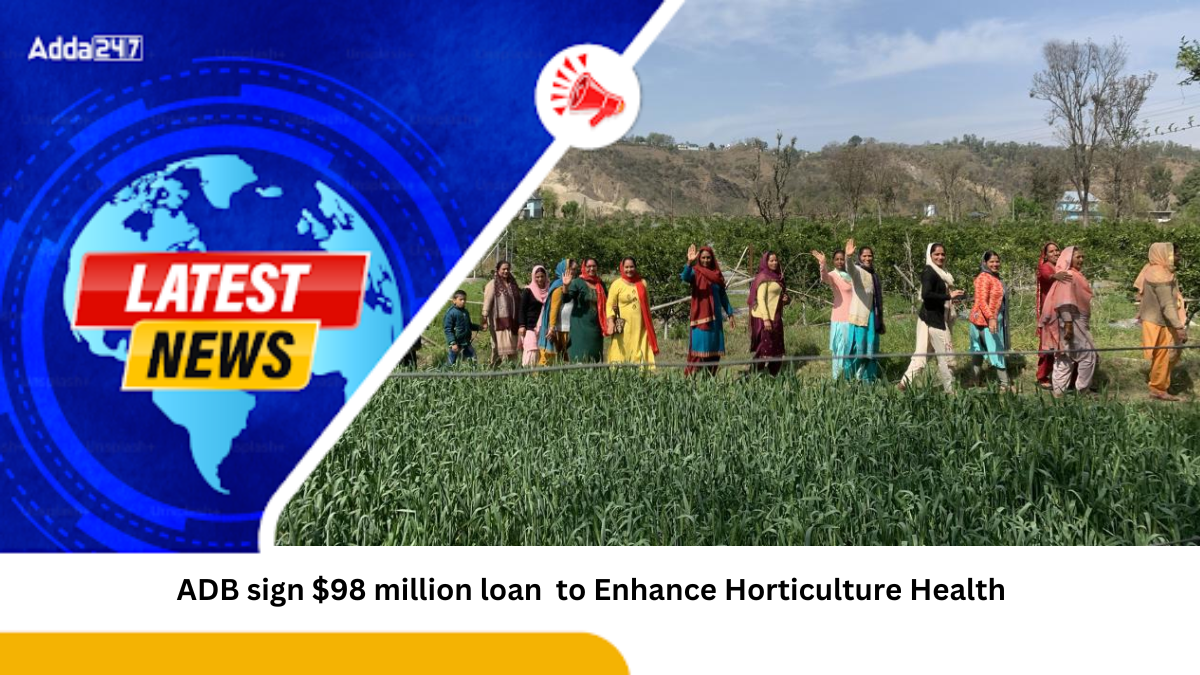 India Secures $98 Million ADB Loan to Enhance Horticulture Health