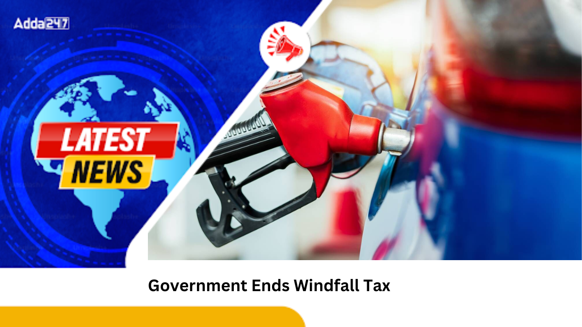 Government Ends Windfall Tax on Crude Oil and Petroleum Exports