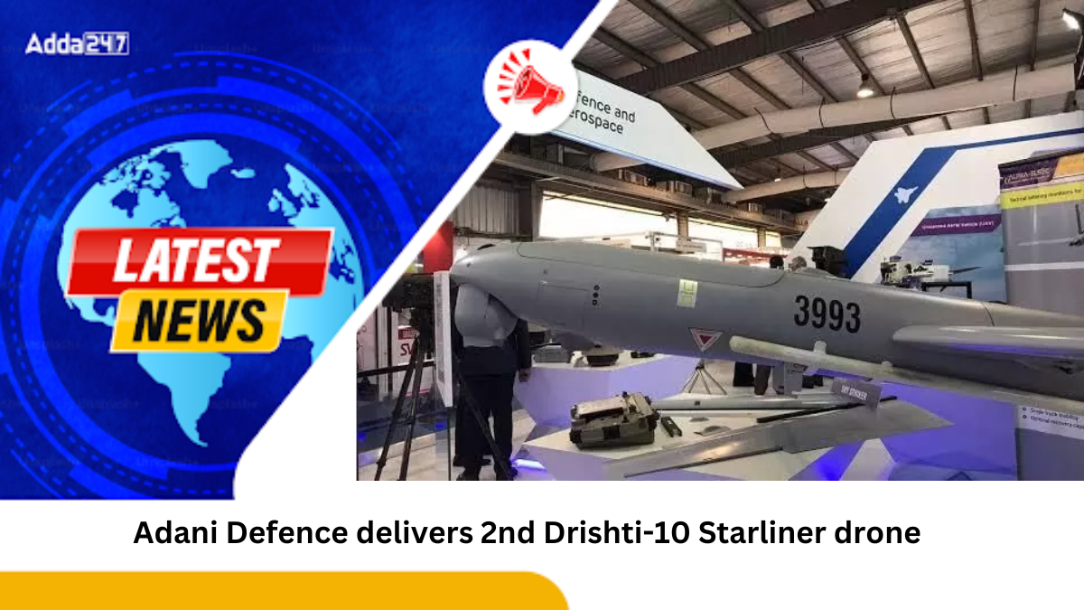 Adani Defence Delivers 2nd Drishti-10 Drone to Indian Navy for Maritime Security