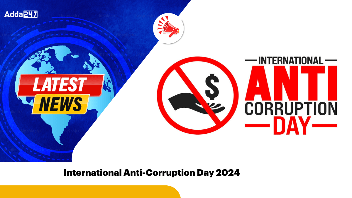 International Anti-Corruption Day 2024: December 9, 2024