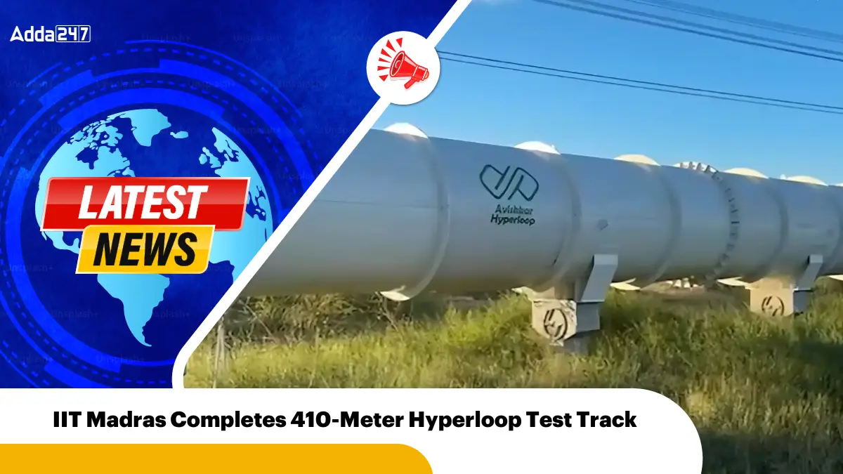 IIT Madras Completes 410-Meter Hyperloop Test Track