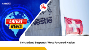 Switzerland Suspends 'Most Favoured Nation' Status to India