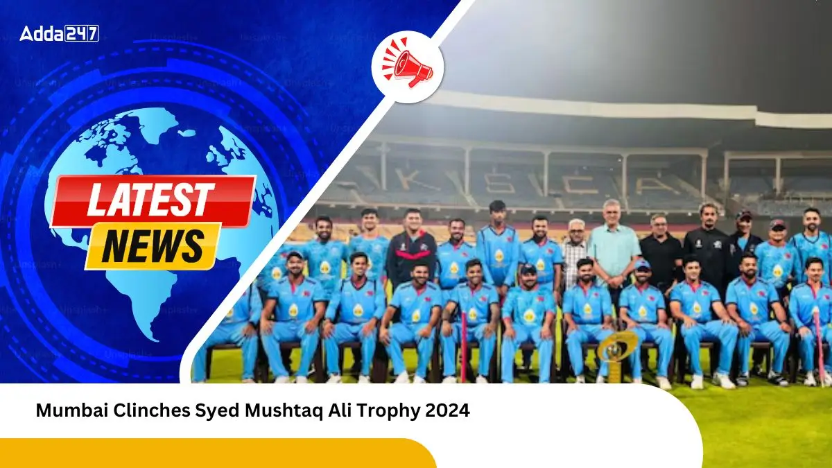 Mumbai Clinches Syed Mushtaq Ali Trophy 2024