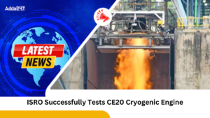 ISRO Successfully Tests CE20 Cryogenic Engine