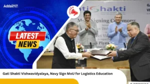 Gati Shakti Vishwavidyalaya, Navy Sign MoU for Logistics Education