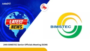 24th BIMSTEC Senior Officials Meeting (SOM)