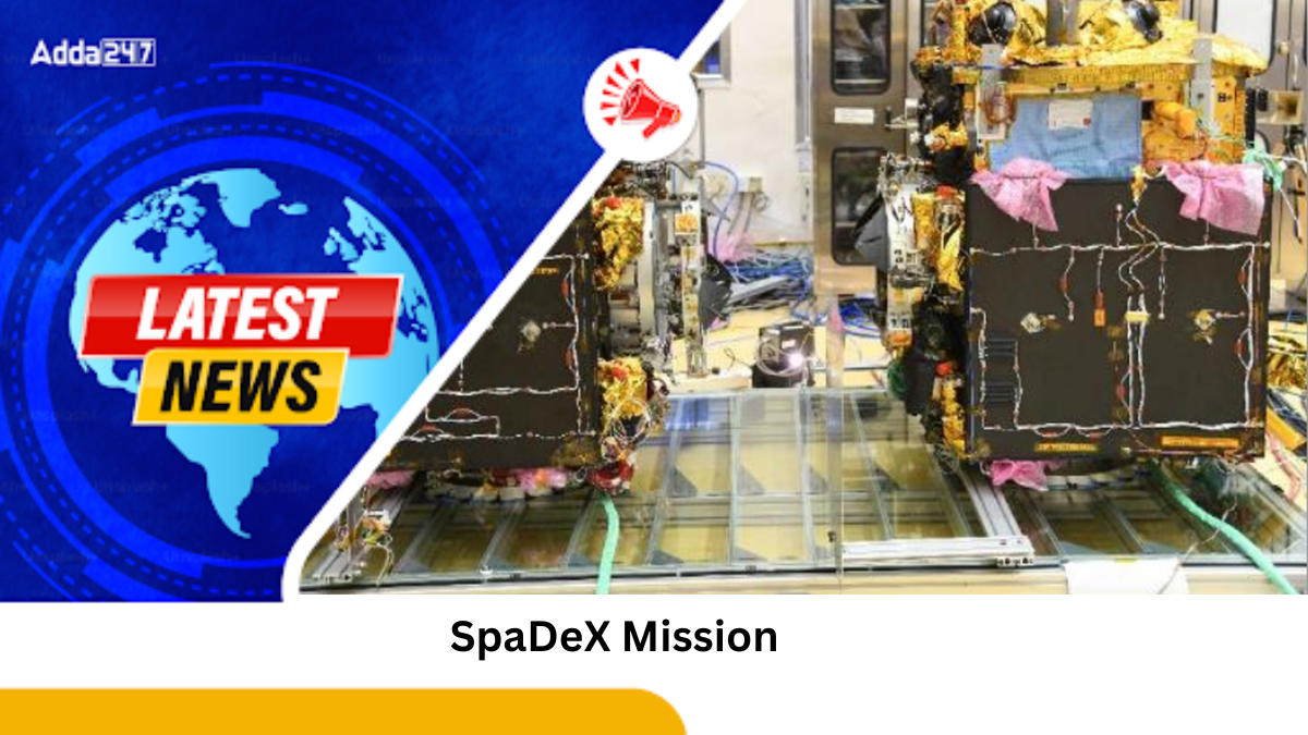 SpaDeX Mission: ISRO’s Leap Towards Space Docking Technology