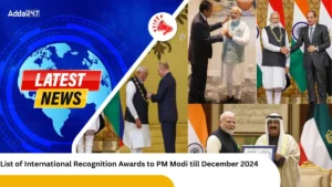 List of International Recognition Awards to PM Modi till December 2024