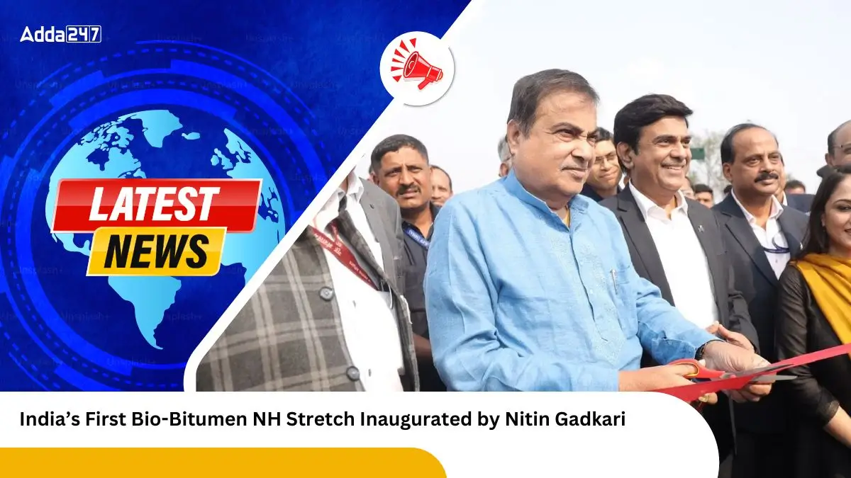 India’s First Bio-Bitumen NH Stretch Inaugurated by Nitin Gadkari