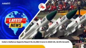 India’s Defence Exports Reach Rs 21,083 Crore in 2023-24, 32.5 Growth