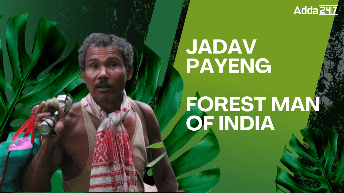 Who is Known as the Forest Man of India?