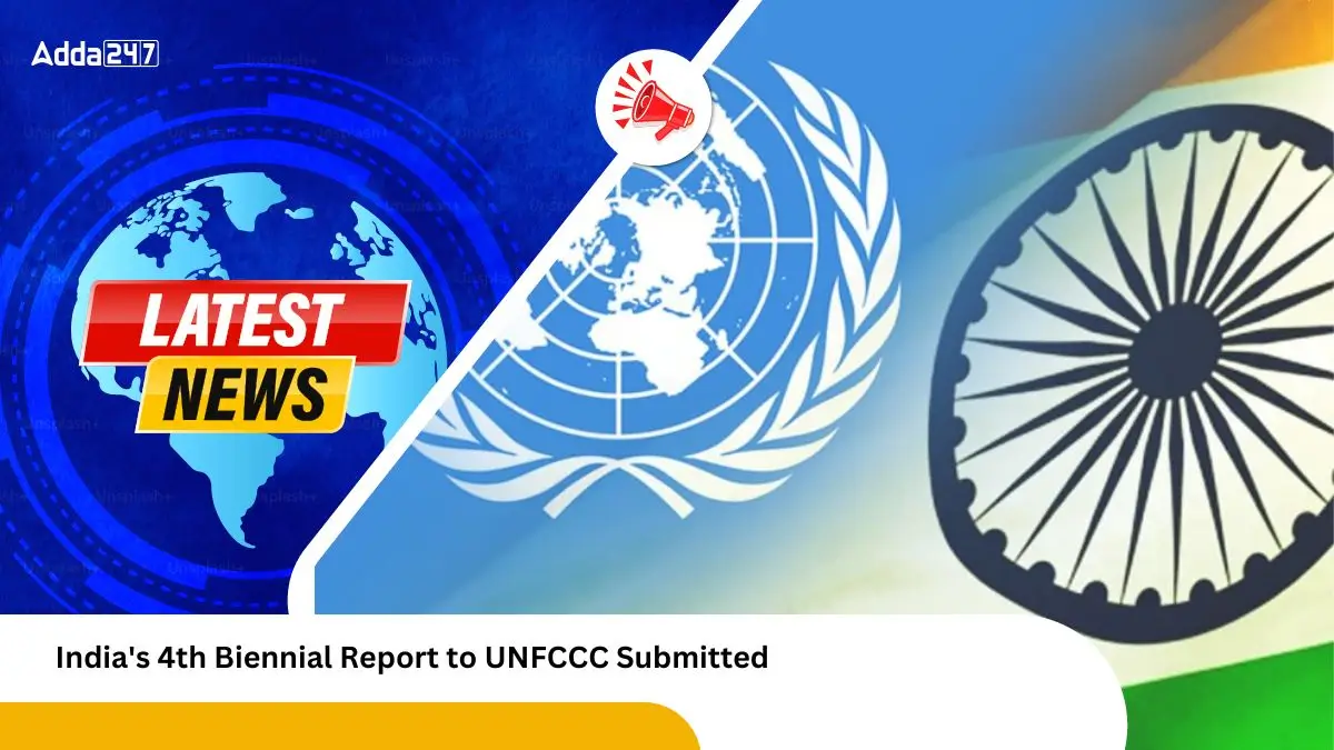 India's 4th Biennial Report to UNFCCC Submitted