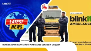 Blinkit Launches 10-Minute Ambulance Service in Gurgaon