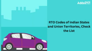 RTO Codes of Indian States and Union Territories, Check the List