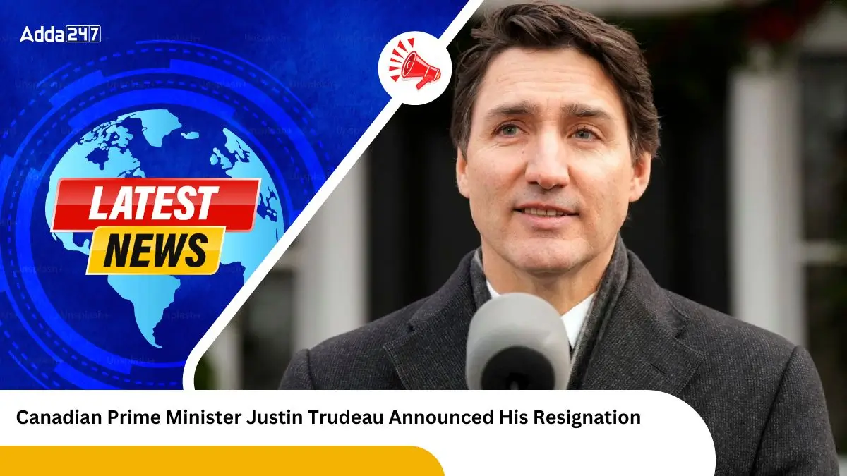 Canadian Prime Minister Justin Trudeau Announced His Resignation