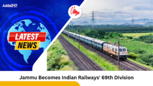 Jammu Becomes Indian Railways' 69th Division