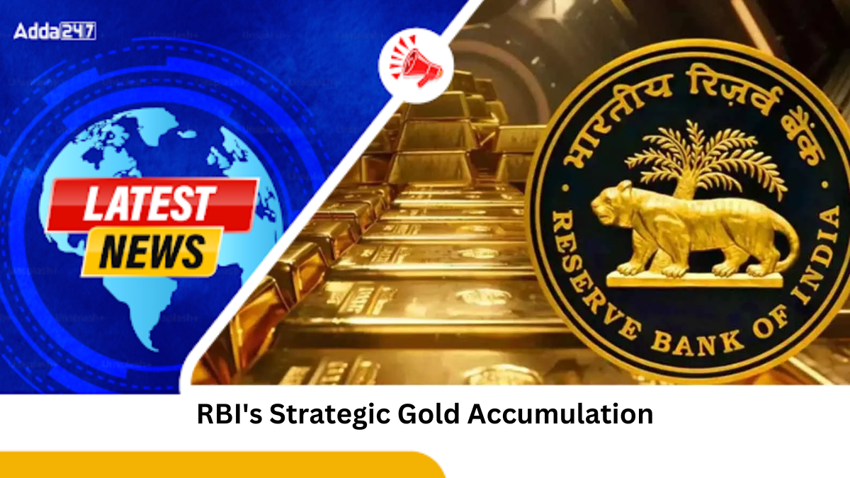 RBI's Strategic Gold Accumulation