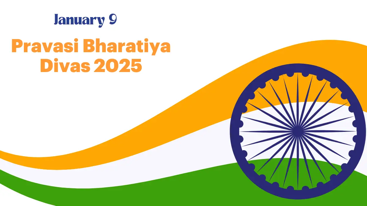 Pravasi Bharatiya Divas 2025- Date, Theme, History and Highlights