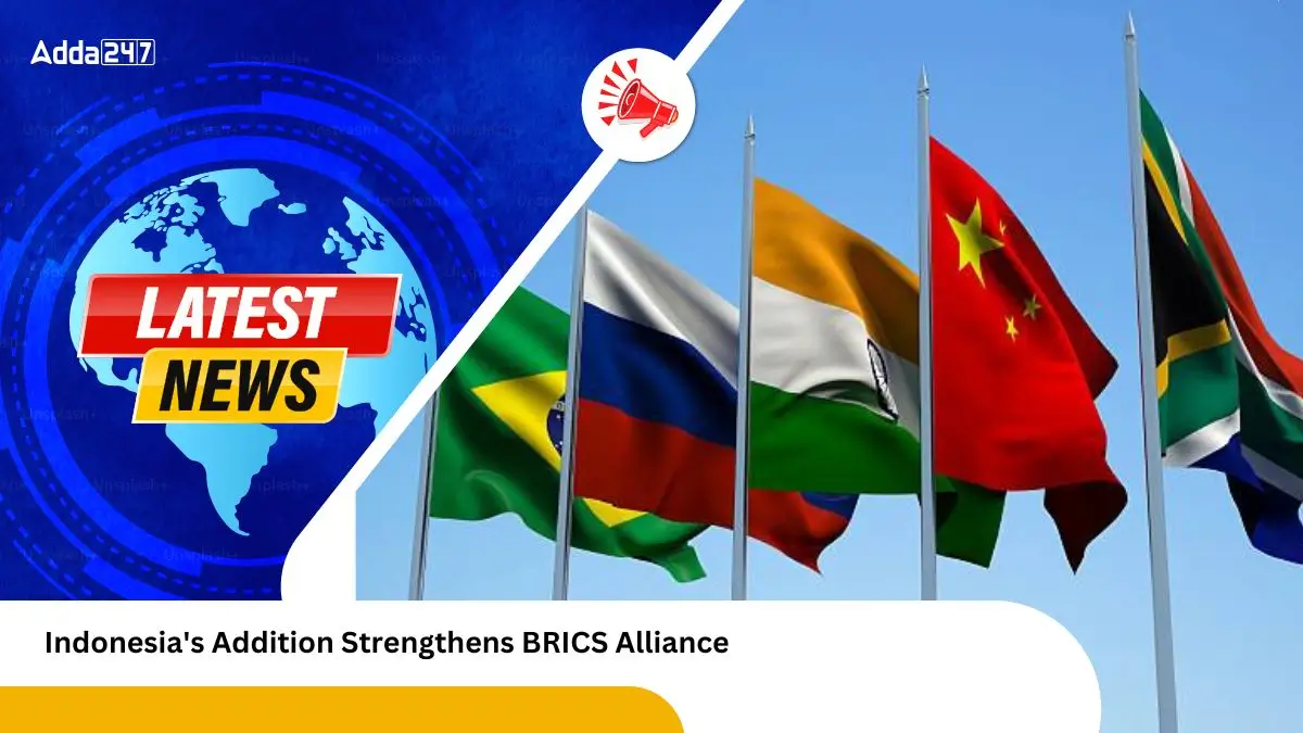 Indonesia's Addition Strengthens BRICS Alliance