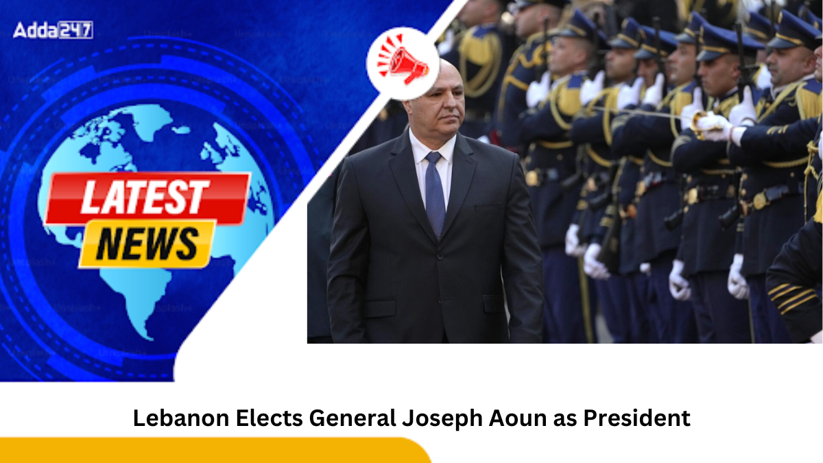 Lebanon Elects General Joseph Aoun as President After 2-Year Deadlock