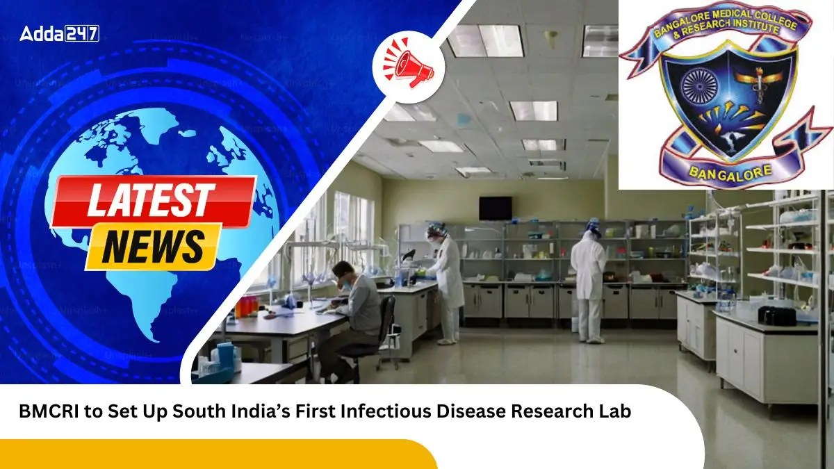 BMCRI to Set Up South India’s First Infectious Disease Research Lab