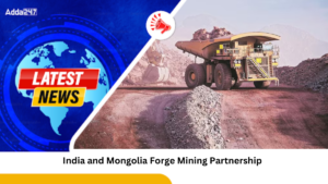 India and Mongolia Forge Mining Partnership