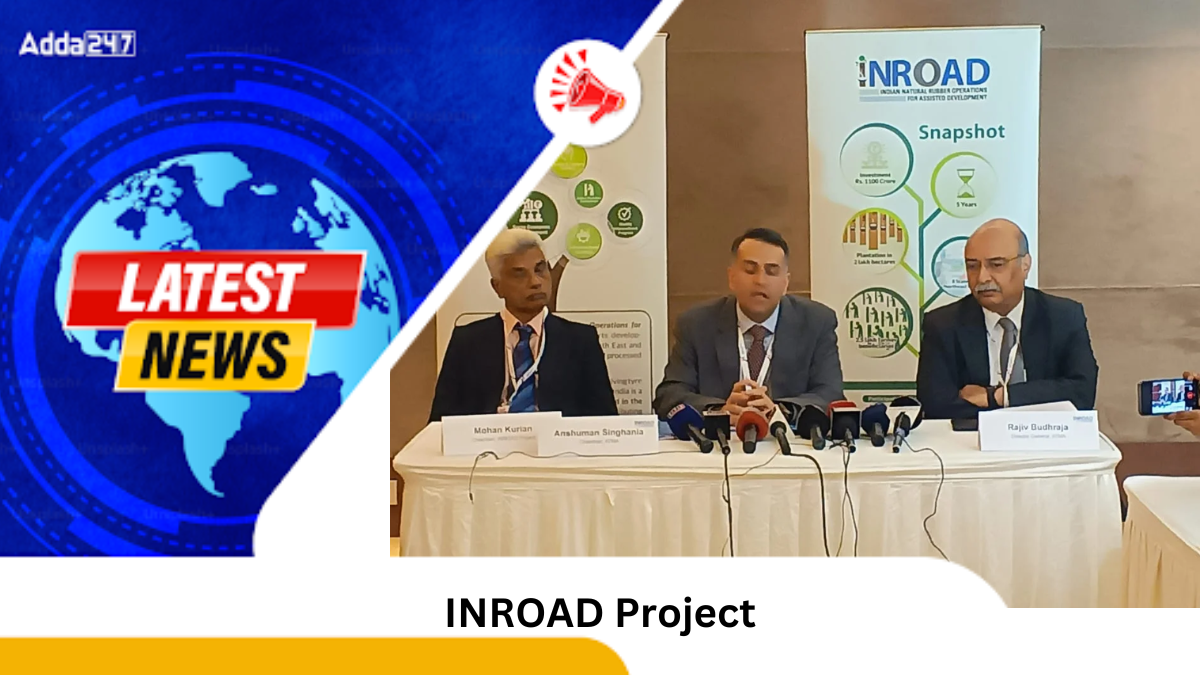 INROAD Project: Enhancing Natural Rubber Quality in India's North-East