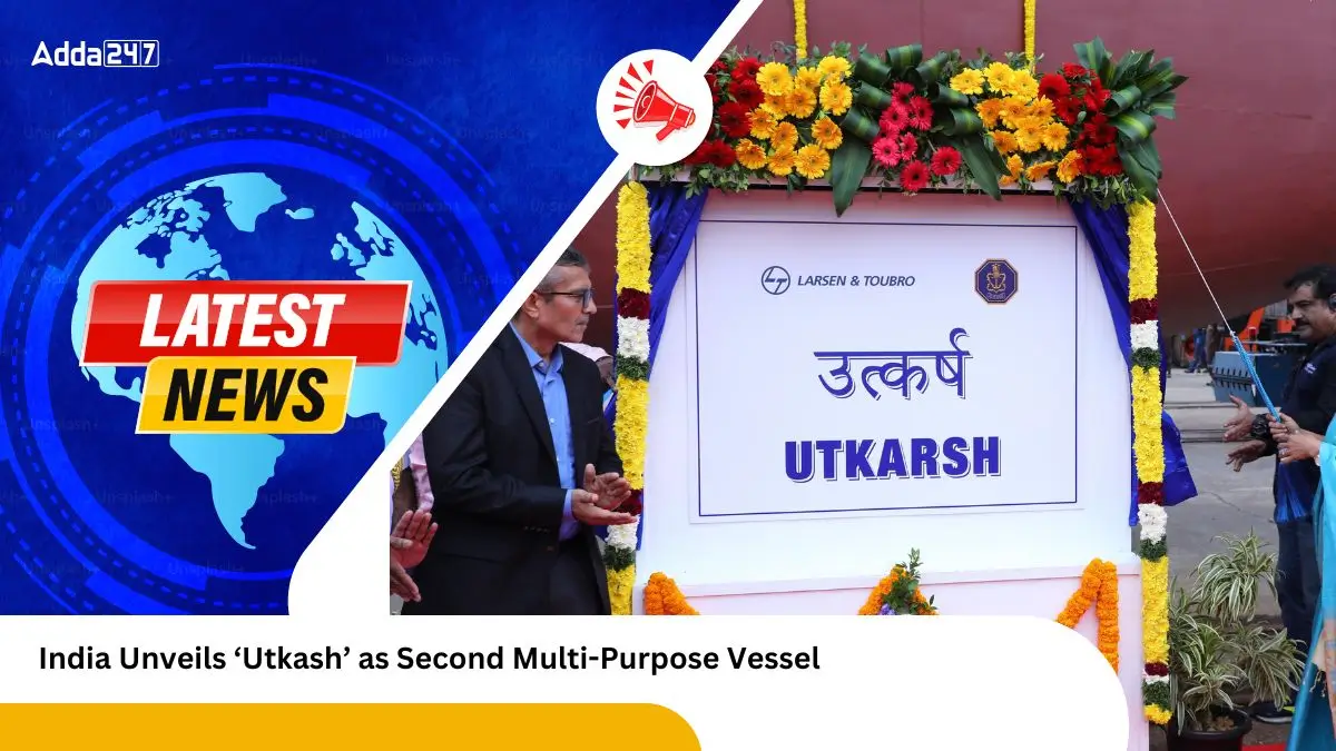 India Unveils ‘Utkash’ as Second Multi-Purpose Vessel