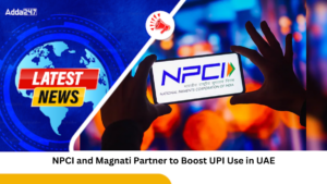 NPCI and Magnati Partner to Boost UPI Use in UAE