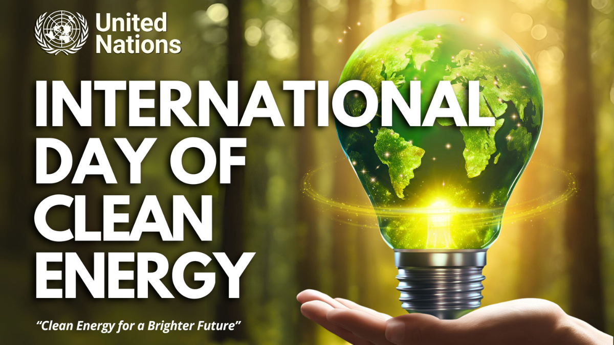 International Day of Clean Energy 2025 Observed on 26th January