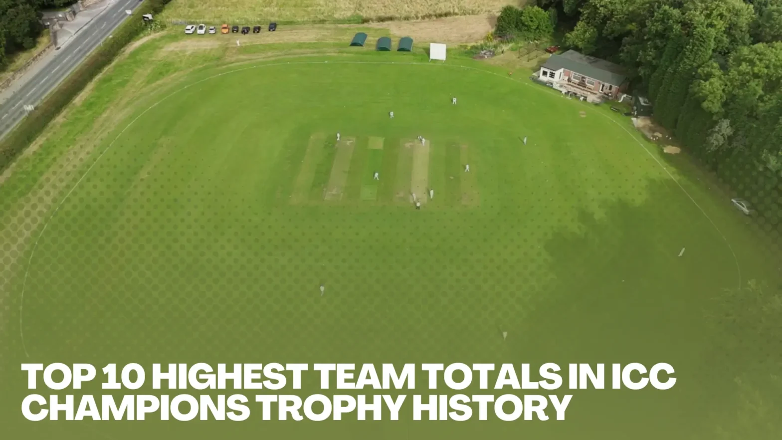 Top 10 Highest Team Totals in ICC Champions Trophy History