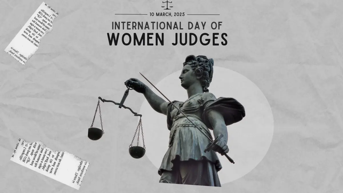 International Day of Women Judges 2025: History, Significance, and Women Judges in India