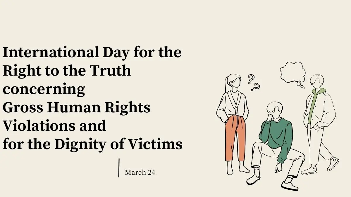 International Day for the Right to the Truth concerning Gross Human Rights Violations and for the Dignity of Victims