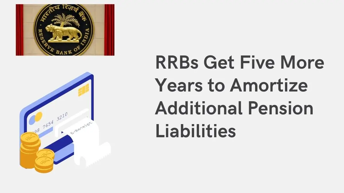 RRBs Get Five More Years to Amortize Additional Pension Liabilities